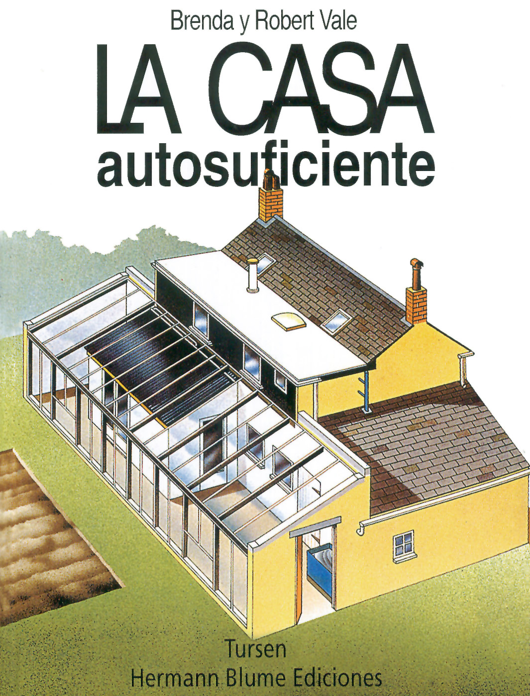casa autosuficiente tursen hermann Blume Brenda Robert Vale